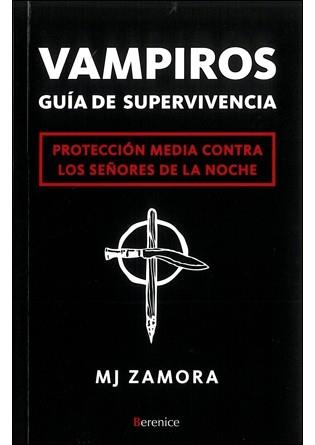 VAMPIROS . GUIA DE SUPERVIVENCIA | 9788496756748 | ZAMORA, MJ | Llibreria Cinta | Llibreria online de Terrassa | Comprar llibres en català i castellà online | Comprar llibres de text online