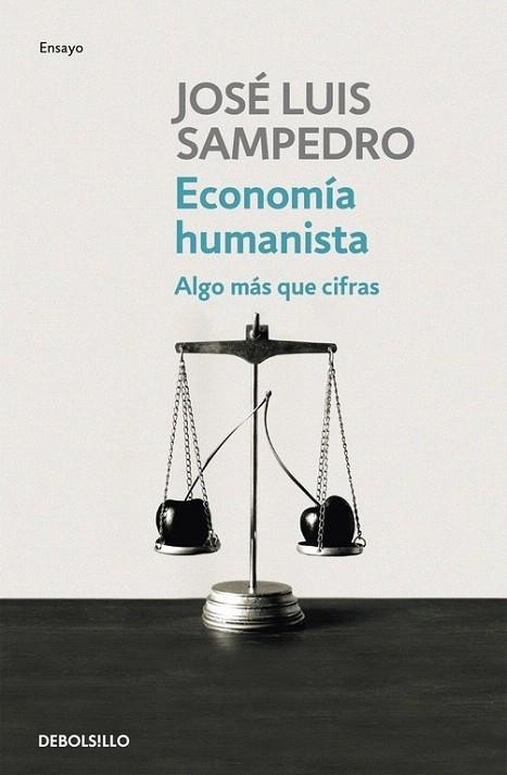 ECONOMIA HUMANISTA | 9788499081786 | José Luis Sampedro | Llibreria Cinta | Llibreria online de Terrassa | Comprar llibres en català i castellà online | Comprar llibres de text online