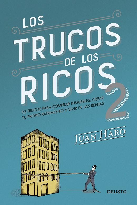 LOS TRUCOS DE LOS RICOS 2ª PARTE | 9788423433407 | HARO, JUAN | Llibreria Cinta | Llibreria online de Terrassa | Comprar llibres en català i castellà online | Comprar llibres de text online