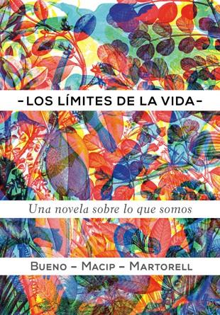 LOS LÍMITES DE LA VIDA | 9788424649623 | BUENO I TORRENS, DAVID/MACIP I MARESMA, SALVADOR/MARTORELL SABATÉ, EDUARD | Llibreria Cinta | Llibreria online de Terrassa | Comprar llibres en català i castellà online | Comprar llibres de text online