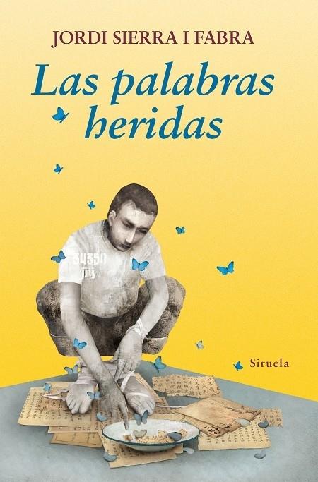 LAS PALABRAS HERIDAS | 9788416964383 | SIERRA I FABRA, JORDI | Llibreria Cinta | Llibreria online de Terrassa | Comprar llibres en català i castellà online | Comprar llibres de text online
