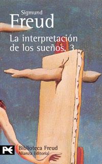 INTERPRETACION DE LOS SUEÑOS 3, LA | 9788420638454 | FREUD , SIGMUNDO | Llibreria Cinta | Llibreria online de Terrassa | Comprar llibres en català i castellà online | Comprar llibres de text online