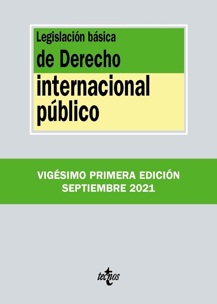 LEGISLACIÓN BÁSICA DE DERECHO INTERNACIONAL PÚBLICO (2021) | 9788430982899 | EDITORIAL TECNOS | Llibreria Cinta | Llibreria online de Terrassa | Comprar llibres en català i castellà online | Comprar llibres de text online