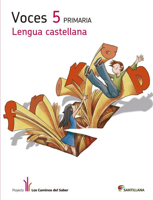 LENGUA CASTELLANA 5 CS -VOCES- CAMINOS SABER G.P. 2014 | 9788490474105 | VARIOS AUTORES | Llibreria Cinta | Llibreria online de Terrassa | Comprar llibres en català i castellà online | Comprar llibres de text online