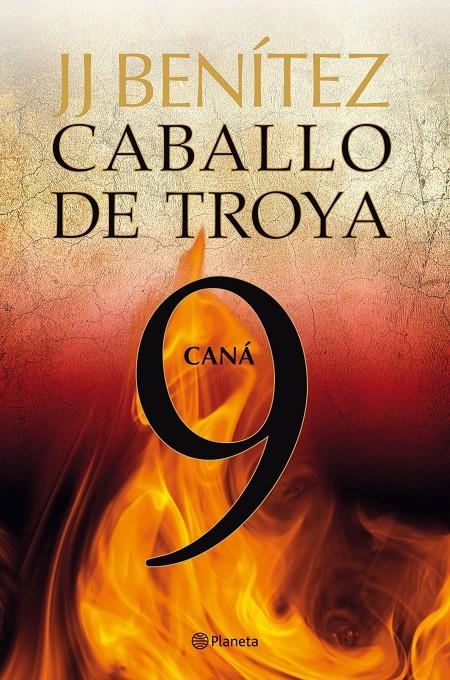 CABALLO DE TROYA 9 CANA | 9788408108122 | BENITEZ, J. J. | Llibreria Cinta | Llibreria online de Terrassa | Comprar llibres en català i castellà online | Comprar llibres de text online