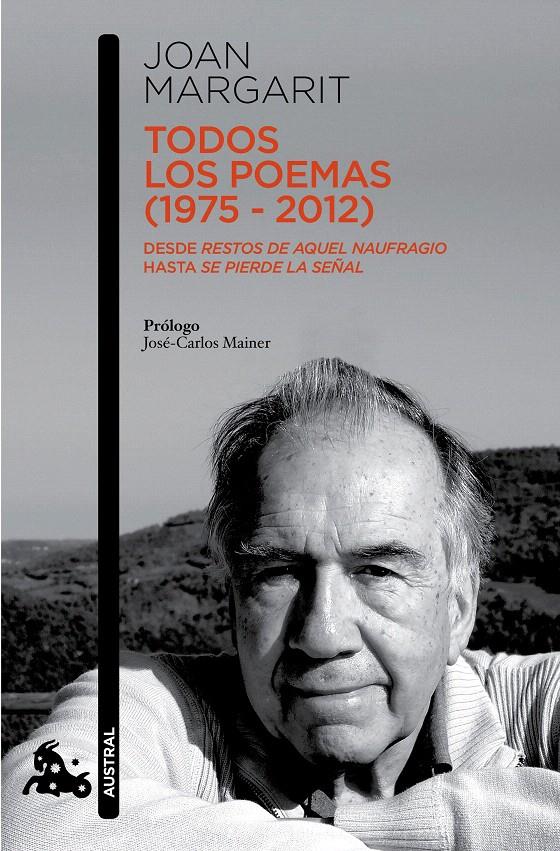 TODOS LOS POEMAS (1975-2012) | 9788408138174 | JOAN MARGARIT CONSARNAU | Llibreria Cinta | Llibreria online de Terrassa | Comprar llibres en català i castellà online | Comprar llibres de text online