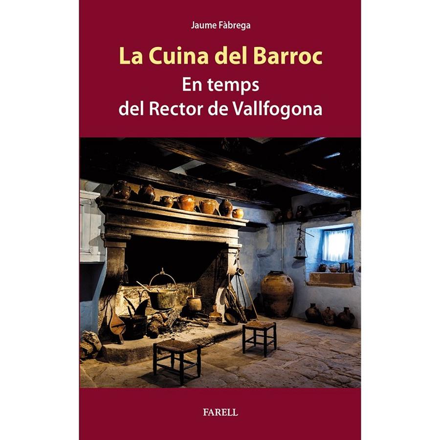 LA CUINA DEL BARROC | 9788417116767 | JAUME FABREGA | Llibreria Cinta | Llibreria online de Terrassa | Comprar llibres en català i castellà online | Comprar llibres de text online