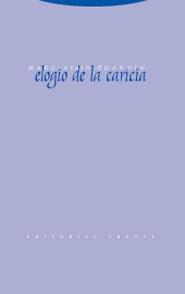 ELOGIO DE LA CARICIA | 9788481648041 | OUAKNIN, MARC-ALAIN | Llibreria Cinta | Llibreria online de Terrassa | Comprar llibres en català i castellà online | Comprar llibres de text online