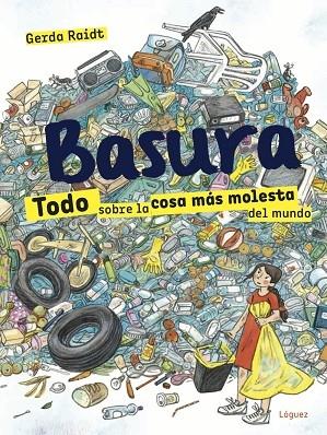 BASURA | 9788412052138 | RAIDT, GERDA | Llibreria Cinta | Llibreria online de Terrassa | Comprar llibres en català i castellà online | Comprar llibres de text online