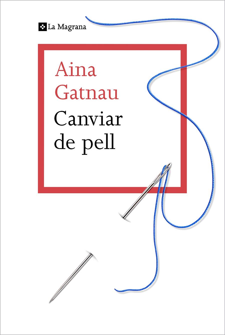 CANVIAR DE PELL | 9788412425321 | Aina Gatnau | Llibreria Cinta | Llibreria online de Terrassa | Comprar llibres en català i castellà online | Comprar llibres de text online