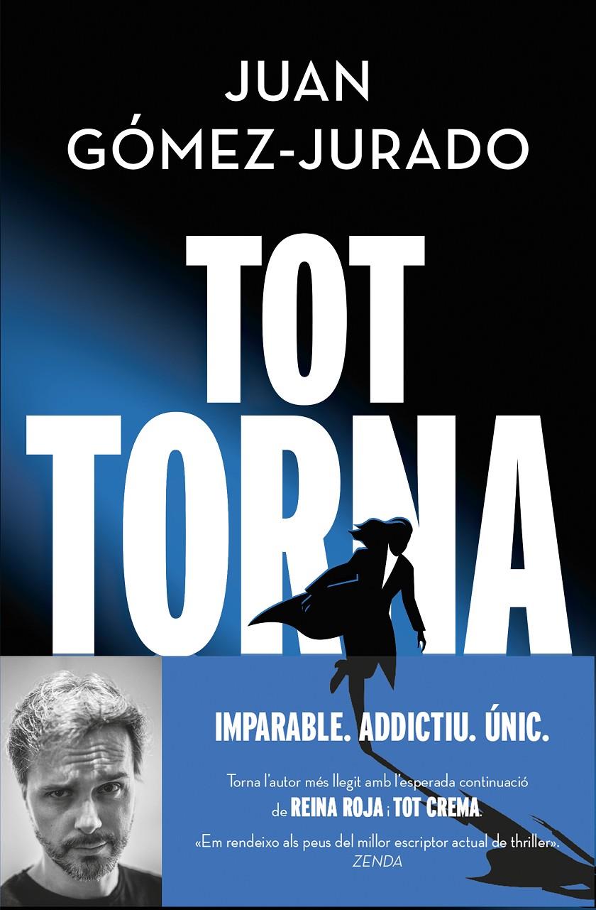 TOT TORNA (TOT CREMA 2) | 9788419259288 | Juan Gómez-Jurado | Llibreria Cinta | Llibreria online de Terrassa | Comprar llibres en català i castellà online | Comprar llibres de text online