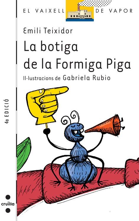 BOTIGA DE LA FORMIGA PIGA, LA | 9788466113007 | TEIXIDOR, EMILI | Llibreria Cinta | Llibreria online de Terrassa | Comprar llibres en català i castellà online | Comprar llibres de text online