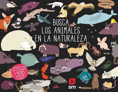 BUSCA LOS ANIMALES EN LA NATURALEZA | 9788491829614 | SARBACANE,  EDICIONES | Llibreria Cinta | Llibreria online de Terrassa | Comprar llibres en català i castellà online | Comprar llibres de text online