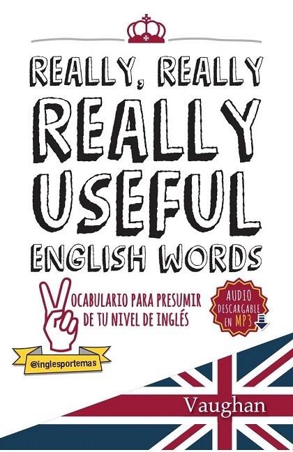 REALLY, REALLY, REALLY USEFUL ENGLISH WORDS | 9788416667130 | BROWN, RICHARD | Llibreria Cinta | Llibreria online de Terrassa | Comprar llibres en català i castellà online | Comprar llibres de text online