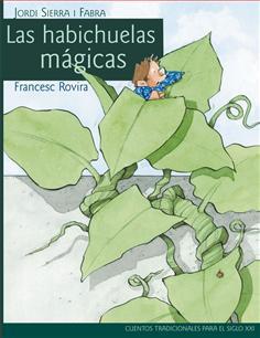 LAS HABICHUELAS MAGICAS | 9788468306049 | JORDI SIERRA I FABRA | Llibreria Cinta | Llibreria online de Terrassa | Comprar llibres en català i castellà online | Comprar llibres de text online