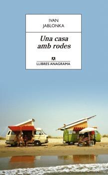 UNA CASA AMB RODES | 9788433915696 | JABLONKA, IVAN | Llibreria Cinta | Llibreria online de Terrassa | Comprar llibres en català i castellà online | Comprar llibres de text online