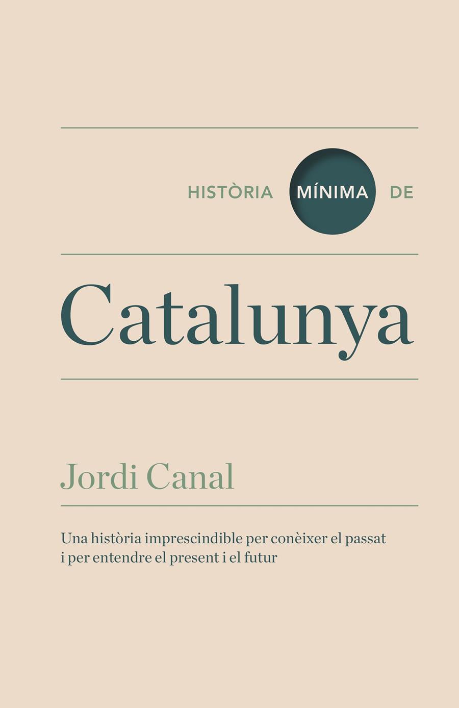 HISTORIA MÍNIMA DE CATALUNYA | 9788416142095 | CANAL, JORDI | Llibreria Cinta | Llibreria online de Terrassa | Comprar llibres en català i castellà online | Comprar llibres de text online