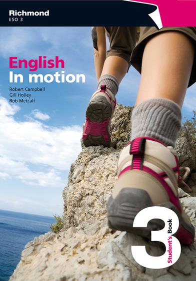 ENGLISH IN MOTION 3 STUDENT'S BOOK ED. 2009 | 9788466809368 | HOLLEY, GILLIAN MARY/CAMPBELL, ROBERT WYNDHAM/METCALF, ROBERT STEPHEN | Llibreria Cinta | Llibreria online de Terrassa | Comprar llibres en català i castellà online | Comprar llibres de text online