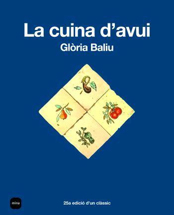 CUINA D'AVUI, LA | 9788496499584 | BALIU, GLÒRIA | Llibreria Cinta | Llibreria online de Terrassa | Comprar llibres en català i castellà online | Comprar llibres de text online