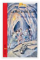 ROCA DEL CORB, LA (127) | 9788466109109 | FAÑANAS, MIQUEL | Llibreria Cinta | Llibreria online de Terrassa | Comprar llibres en català i castellà online | Comprar llibres de text online