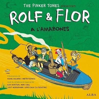 ROLF &amp; FLOR A L'AMAZONES | 9788490654576 | THE PINKER TONES | Llibreria Cinta | Llibreria online de Terrassa | Comprar llibres en català i castellà online | Comprar llibres de text online