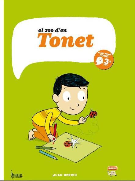 ZOO D'EN TONET, EL | 9788415051343 | BERRIO, JUAN | Llibreria Cinta | Llibreria online de Terrassa | Comprar llibres en català i castellà online | Comprar llibres de text online