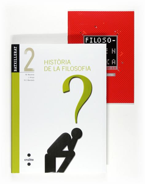 HISTORIA DE LA FILOSOFIA 2 BATX CRUILLA 2008 | 9788466122764 | MACEIRAS FAFIÁN, MANUEL/ARROYO POMEDA, JULIÁN/MANDADO GUTIÉRREZ, RAMÓN EMILIO/MARINA, JOSÉ ANTONIO | Llibreria Cinta | Llibreria online de Terrassa | Comprar llibres en català i castellà online | Comprar llibres de text online