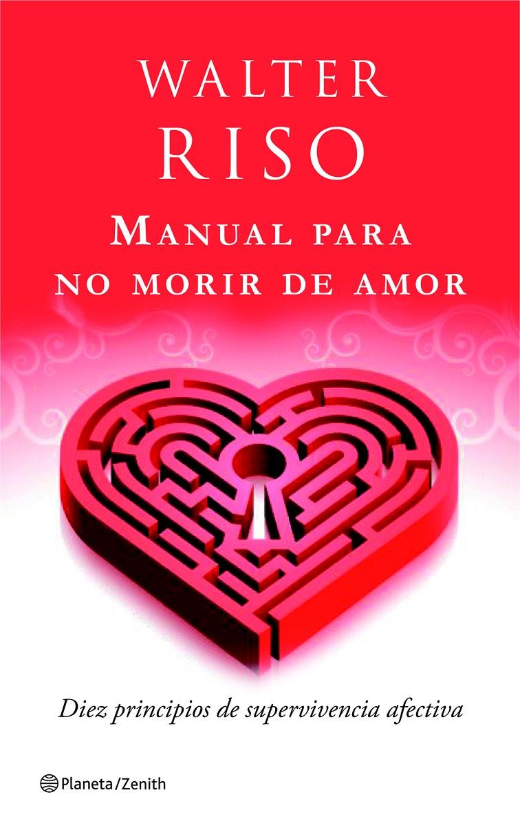 MANUAL PARA NO MORIR DE AMOR | 9788408080480 | RISO, WALTER | Llibreria Cinta | Llibreria online de Terrassa | Comprar llibres en català i castellà online | Comprar llibres de text online