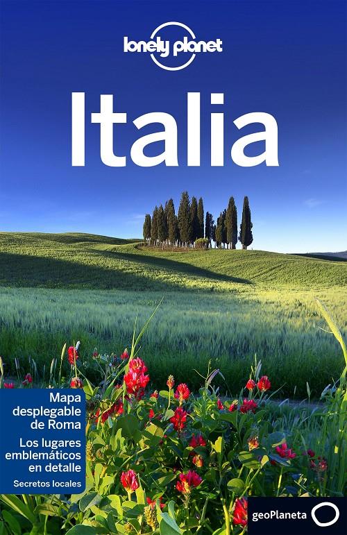 ITALIA (LONELY PLANET) 2016 | 9788408148616 | CRISTIAN BONETTO/ABIGAIL BLASI/DONNA WHEELER/BELINDA DIXON/BRENDAN SAINSBURY/KERRY CHRISTIANI/NICOLA | Llibreria Cinta | Llibreria online de Terrassa | Comprar llibres en català i castellà online | Comprar llibres de text online