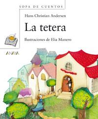 TETERA, LA | 9788466747332 | Andersen, Hans Christian | Llibreria Cinta | Llibreria online de Terrassa | Comprar llibres en català i castellà online | Comprar llibres de text online
