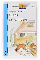 GOS DE LA MASIA, EL (150) | 9788466120074 | CARBO, JOAQUIM | Llibreria Cinta | Llibreria online de Terrassa | Comprar llibres en català i castellà online | Comprar llibres de text online