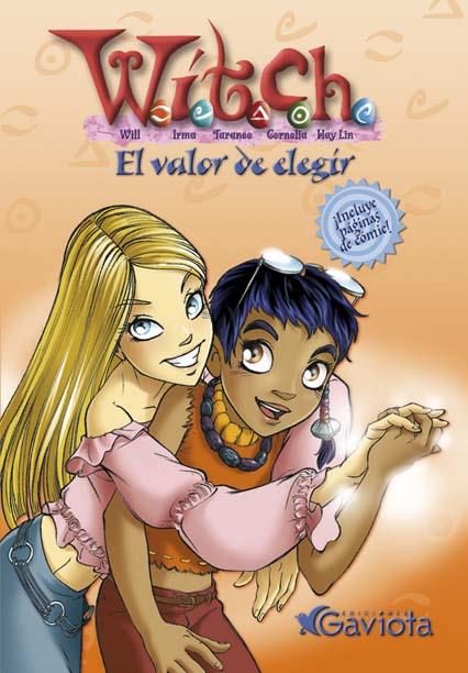 WITCH. EL VALOR DE ELEGIR | 9788439213062 | A.A.V.V. | Llibreria Cinta | Llibreria online de Terrassa | Comprar llibres en català i castellà online | Comprar llibres de text online