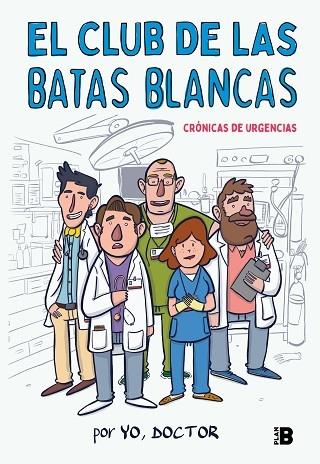 EL CLUB DE LAS BATAS BLANCAS | 9788417001926 | Yo, doctor | Llibreria Cinta | Llibreria online de Terrassa | Comprar llibres en català i castellà online | Comprar llibres de text online
