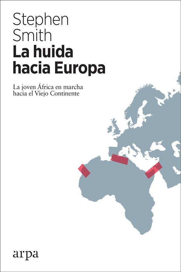 LA HUIDA HACIA EUROPA | 9788417623043 | SMITH, STEPHEN | Llibreria Cinta | Llibreria online de Terrassa | Comprar llibres en català i castellà online | Comprar llibres de text online