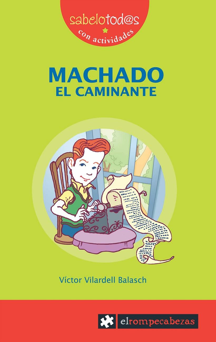 MACHADO EL CAMINANTE | 9788496751385 | VILARDELL BALASCH, VICTOR | Llibreria Cinta | Llibreria online de Terrassa | Comprar llibres en català i castellà online | Comprar llibres de text online