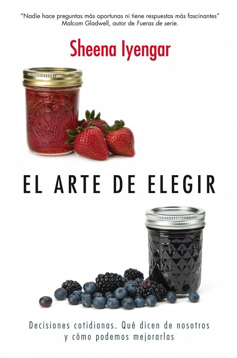 ARTE DE ELEGIR, EL | 9788498751505 | IYENGAR, SHEENA | Llibreria Cinta | Llibreria online de Terrassa | Comprar llibres en català i castellà online | Comprar llibres de text online