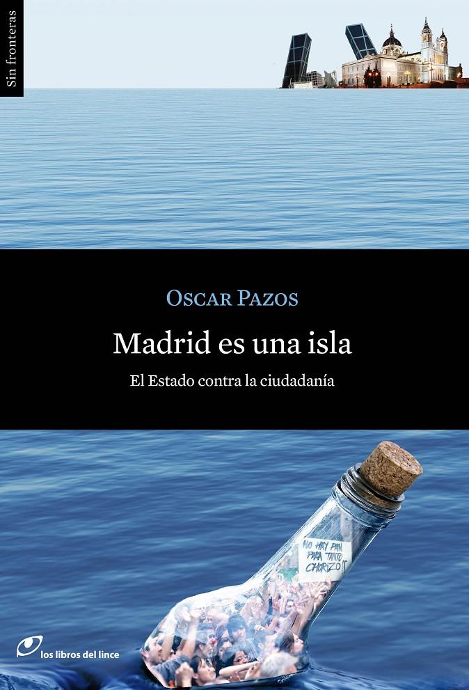 MADRID ES UNA ISLA | 9788415070276 | PAZOS, OSCAR | Llibreria Cinta | Llibreria online de Terrassa | Comprar llibres en català i castellà online | Comprar llibres de text online