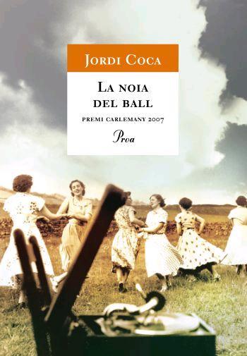 NOIA DEL BALL, LA (470) | 9788484370307 | COCA, JORDI | Llibreria Cinta | Llibreria online de Terrassa | Comprar llibres en català i castellà online | Comprar llibres de text online