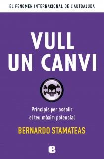 VULL UN CANVI | 9788466653763 | Bernardo Stamateas | Llibreria Cinta | Llibreria online de Terrassa | Comprar llibres en català i castellà online | Comprar llibres de text online