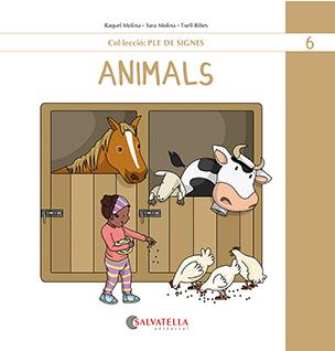 ANIMALS | 9788419565501 | MOLINA GALLART, RAQUEL I SARA | Llibreria Cinta | Llibreria online de Terrassa | Comprar llibres en català i castellà online | Comprar llibres de text online