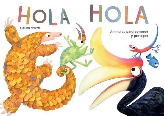 HOLA HOLA: ANIMALES PARA CONOCER Y PROTEGER | 9788417210717 | WENZEL, BRENDAN | Llibreria Cinta | Llibreria online de Terrassa | Comprar llibres en català i castellà online | Comprar llibres de text online