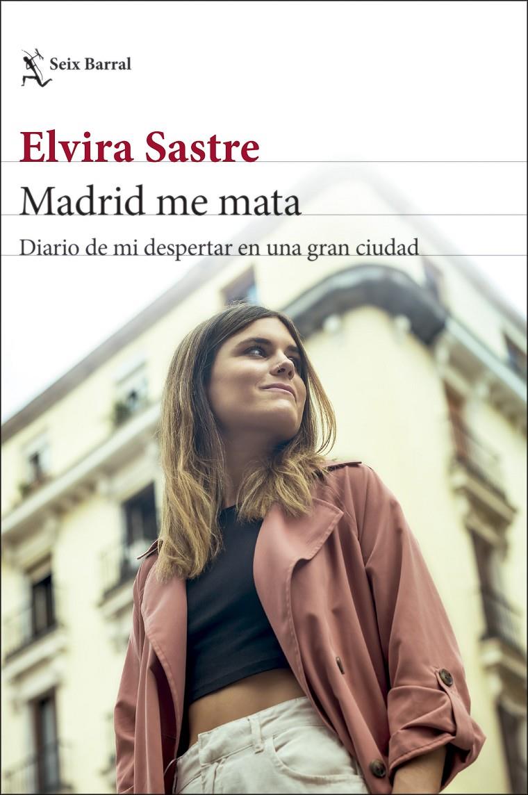 MADRID ME MATA | 9788432239656 | SASTRE, ELVIRA | Llibreria Cinta | Llibreria online de Terrassa | Comprar llibres en català i castellà online | Comprar llibres de text online