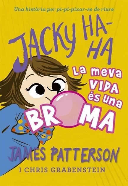 JACKY HA-HA 2 | 9788424662387 | PATTERSON, JAMES | Llibreria Cinta | Llibreria online de Terrassa | Comprar llibres en català i castellà online | Comprar llibres de text online