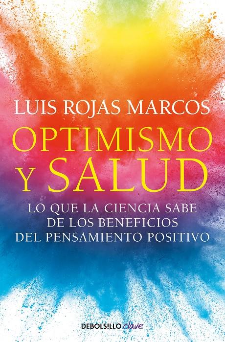 OPTIMISMO Y SALUD | 9788466361132 | ROJAS MARCOS, LUIS | Llibreria Cinta | Llibreria online de Terrassa | Comprar llibres en català i castellà online | Comprar llibres de text online