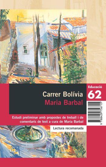 CARRER BOLIVIA -VERMELL- | 9788429756562 | BARBAL, MARIA | Llibreria Cinta | Llibreria online de Terrassa | Comprar llibres en català i castellà online | Comprar llibres de text online