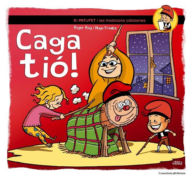 CAGA TIÓ! | 9788490341858 | ROIG CÈSAR, ROGER | Llibreria Cinta | Llibreria online de Terrassa | Comprar llibres en català i castellà online | Comprar llibres de text online