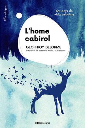 L'HOME CABIROL | 9788413561943 | DELORME, GEOFFROY | Llibreria Cinta | Llibreria online de Terrassa | Comprar llibres en català i castellà online | Comprar llibres de text online
