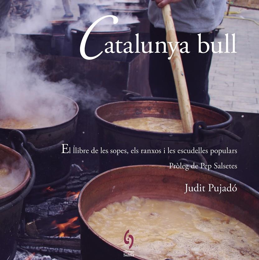 CATALUNYA BULL | 9788494504129 | PUJADÓ PUIGDOMÈNECH, JUDIT | Llibreria Cinta | Llibreria online de Terrassa | Comprar llibres en català i castellà online | Comprar llibres de text online