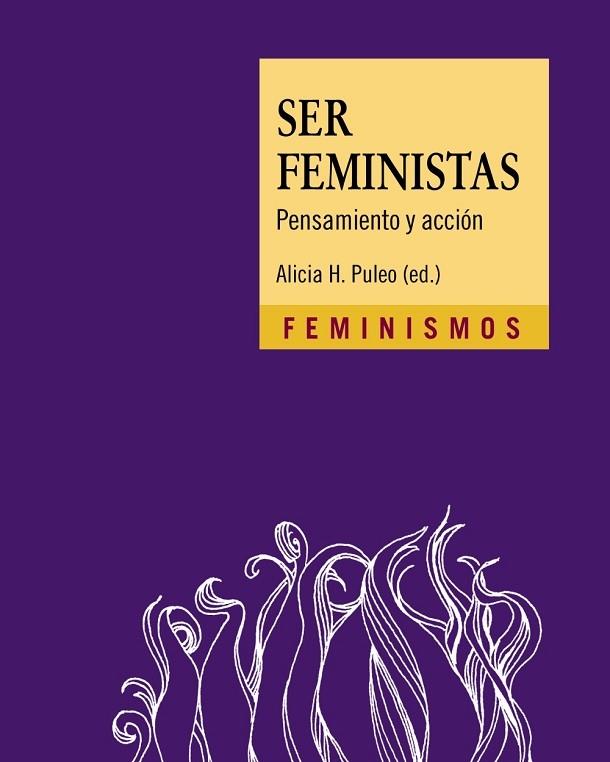 SER FEMINISTAS | 9788437641935 | PULEO (ED.), ALICIA H. | Llibreria Cinta | Llibreria online de Terrassa | Comprar llibres en català i castellà online | Comprar llibres de text online