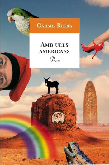 AMB ULLS AMERICANS | 9788484375746 | RIERA, CARME | Llibreria Cinta | Llibreria online de Terrassa | Comprar llibres en català i castellà online | Comprar llibres de text online